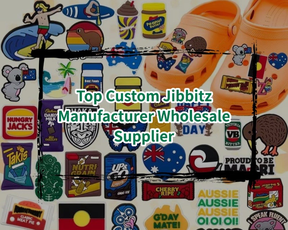 Top Custom Jibbitz Manufacturer Wholesale Supplier